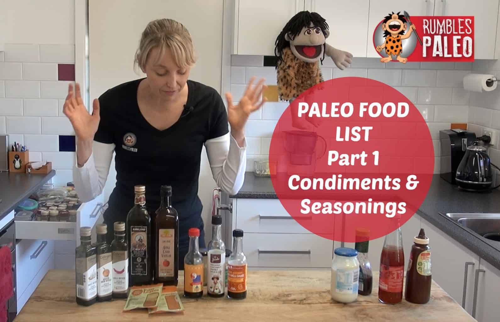 Part 1 - paleo diet food list - condiments:seasonings rumbles paleo sauces